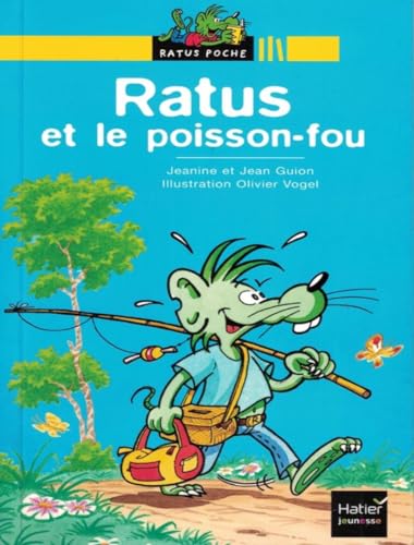 Ratus et le poisson-fou