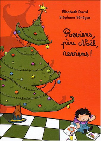 Reviens, Père Noél, reviens !