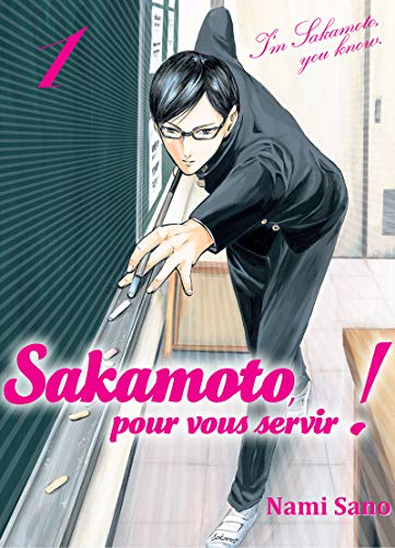 Sakamoto, pour vous servir ! T.1