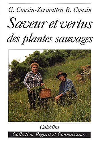 Saveur et vertus des plantes sauvages