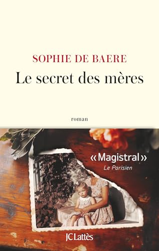 Secret des mères (Le) (Coup de coeur club)