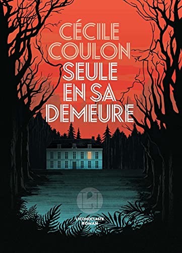 Seule en sa demeure (Coup de coeur club)