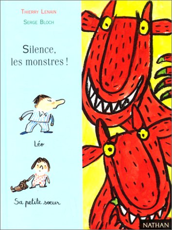 Silence, les monstres !