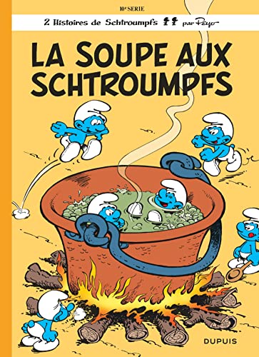 Soupe aux Schtroumpfs (La) T.10