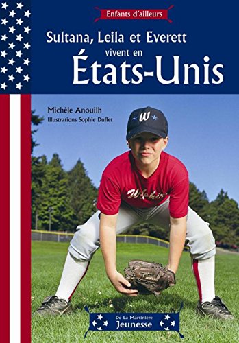Sultana, Leila et Everett vivent aux Etats-Unis