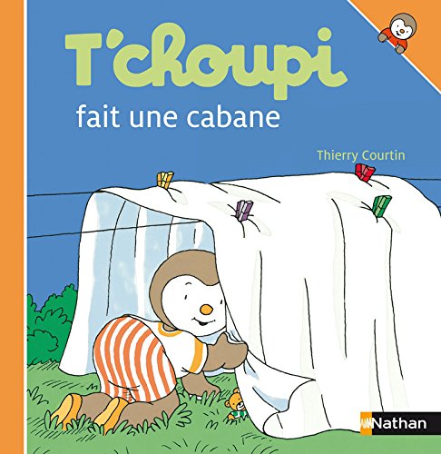 T'choupi fait une cabane