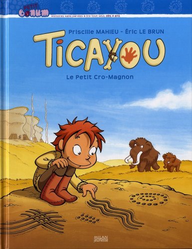Ticayou le Petit Cro-Magnon
