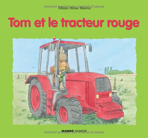 Tom et le tracteur rouge