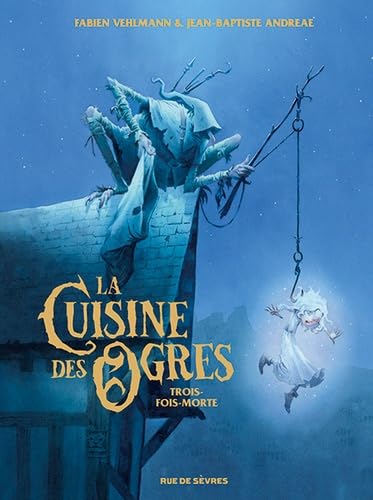 Trois-fois-morte T.1