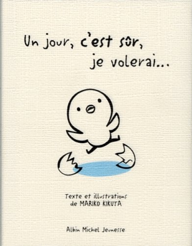 Un jour, c'est sur, je volerai...