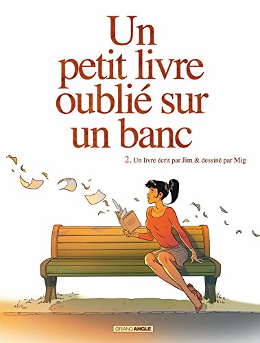 Un petit livre oublié sur un banc T.2