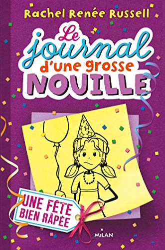 Une fête bien râpée T.2