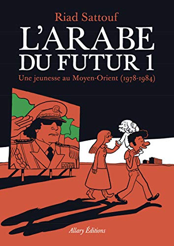 Une jeunesse au Moyen-Orient (1978-1984) T.1