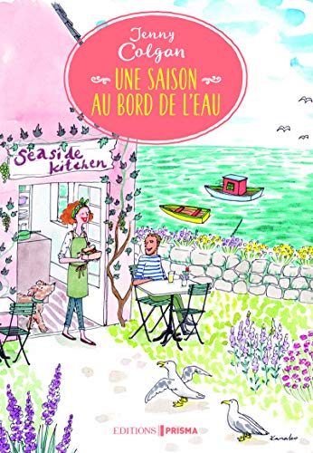 Une saison au bord de l'eau T.1