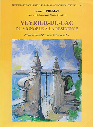 Veyrier-du-Lac du vignoble à la résidence