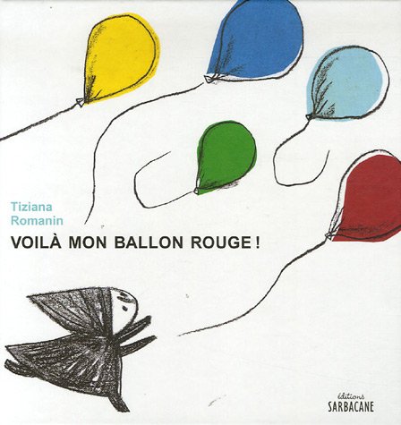 Voilà mon ballon rouge!