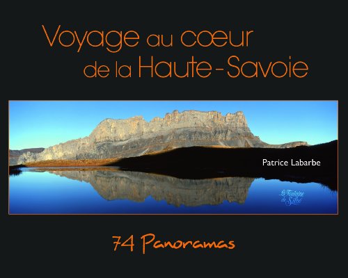 Voyage au coeur de la Haute-Savoie