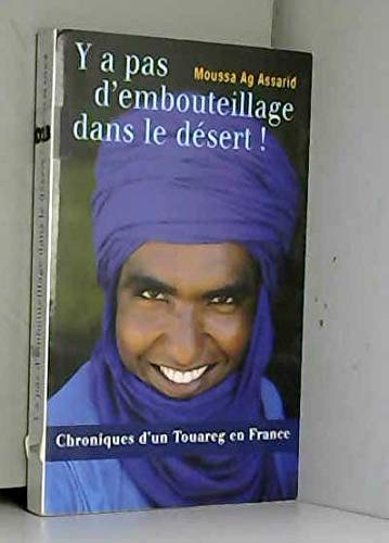 Y'a pas d'embouteillage dans le désert !