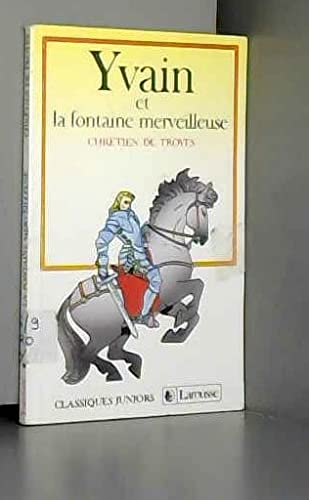 Yvain et la fontaine merveilleuse